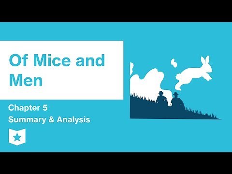 Of Mice and Men | Chapter 5 Summary & Analysis | John Steinbeck