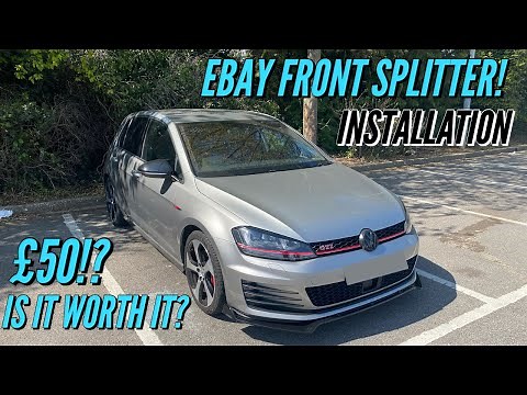Golf MK7 GTI: Ebay Front splitter install || GTI mods - Is it worth it? (DIY)