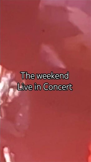 THE WEEKEND LIVE IN CONCERT