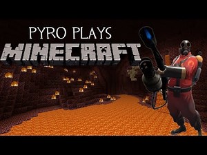 Pyro plays Minecraft [HD]