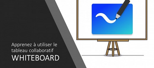 TUTO Apprenez à utiliser le tableau collaboratif Whiteboard sur Tuto.com