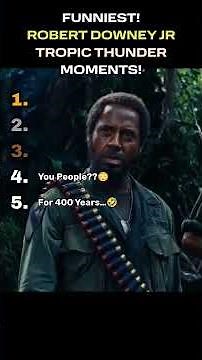 RDJ TROPIC THUNDER BEST MOMENTS