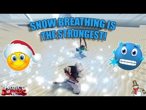 SNOW BREATHING is the STRONGEST Breathing! (Project Slayers)