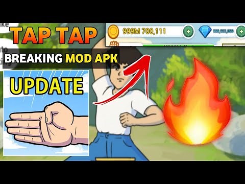Tap Tap Breaking Mod Apk v1.77 - New Version | Media Fire 2022