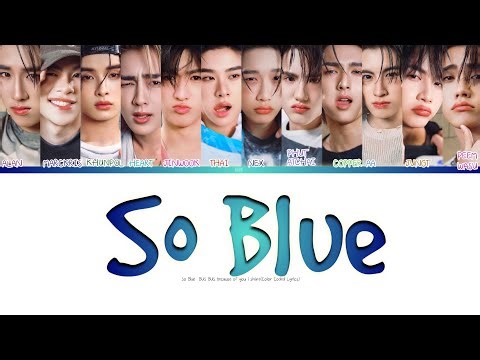 So Blue BUS BUS because of you i shine(Color Coded Lyrics)