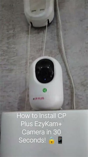 How to Install CP Plus EzyKam+ Camera in 30 Seconds! 🔒📱