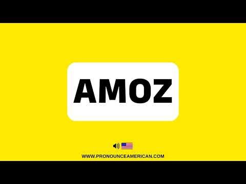 How to Pronounce AMOZ (Correctly & Confidently)