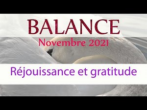 ♎ BALANCE - NOVEMBRE 2021 - "Un très beau tirage pour ce mois !!"