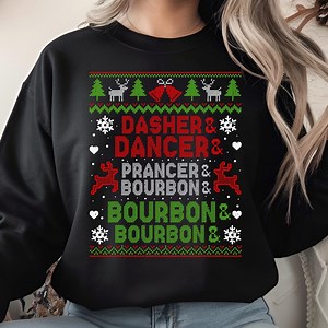Dasher Dancer Prancer Bourbon PNG, Funny Ugly Christmas Sweater Design, Bourbon Lover Xmas Graphic, Holiday Drinking Sublimation Art - Etsy
