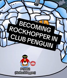 BECOMING ROCKHOPPER IN CLUB PENGUIN