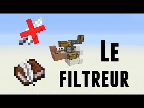 Minecraft - Le filtreur d'Items non stackable.
