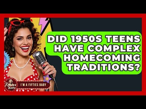 Did 1950s Teens Have Complex Homecoming Traditions? - Im a 50s Baby