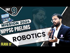 MPPSC Prelims 2024 | Unit 9 | Robotics | MPPSC Pre Unit 9 | MPPSC Pre ICT | #mppsc