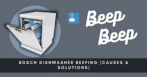 Bosch Dishwasher Beeping (Causes & Solutions)   Error Codes »