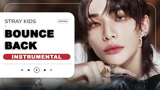 【高品质伴奏】Stray Kids - "Bounce Back" | Clean Instrumental (Inst.) | 合(HOP)