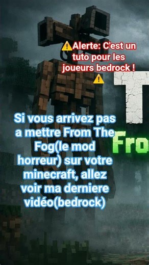 J'ai fais un tuto From The Fog pour les joueurs bedrock !