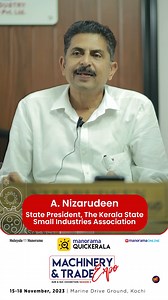 കേരള സംസ്ഥാന ചെറുകിട വ്യവസായ അസോസിയേഷൻ സംസ്ഥാന പ്രസിഡന്റ് ശ്രീ. എ. നിസാറുദ്ദീൻ മനോരമ ക്യുക്ക്കേരള മെഷീനറി & ട്രേഡ് എക്സ്പോയ്ക്ക് ആശംസകൾ നേരുന്നു. മനോരമ ക്യുക്ക്കേരള മെഷീനറി & ട്രേഡ് എക്സ്പോ 2023 നവംബർ 15 മുതൽ 18 വരെ കൊച്ചി മറൈൻ ഡ്രൈവ് ഗ്രൗണ്ടിൽ സമയം: രാവിലെ 11 മുതൽ രാത്രി 8 വരെ ഗൃഹോപകരണങ്ങളുടെ ഡിസ്കൗണ്ട് മേളയും പാരഗൺ കാലിക്കറ്റിന്റെ ഭക്ഷ്യമേളയും ഉണ്ടായിരിക്കുന്നതാണ്. പ്രവേശനം സൗജന്യം Click below & book your free ticket: https://www.quickerala.com/events/malayala-manorama-quickerala-machinery-tra