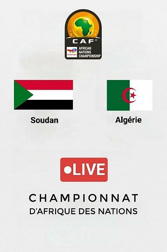 SOUDAN vs ALGÉRIE | Championnat d'Afrique des Nations | Stade International Amaan | EN DIRECT