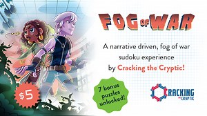Cracking the Cryptic Presents: Fog of War