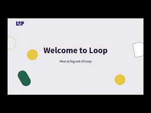 How to log out of your Loop account