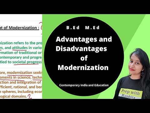 Advantages and Disadvantages of Modernization
