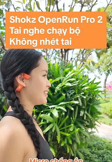 Tai Nghe Thể Thao OpenRun Pro 2: Trải Nghiệm Chạy Chill