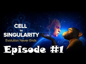 Cell To Singularity Gameplay - Episode #1
