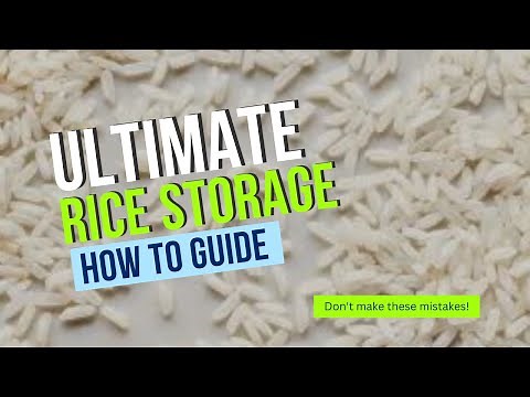Absolutely The Best Way To Store Rice Long Term And Pest-Free