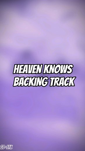 80K views · 1K reactions | HEAVEN KNOWS BACKING TRACK BACKING TRACK LINK: https://drive.google.com/file/d/1FjanUKvcA9ZasQ3Lhakq5kfCwmt8tBMj/view?usp=drivesdk DISCLAIMER: I hereby declare that i do not own the rights to this music. All rights belong to the rightful owner. | Khristoffer GD | Facebook