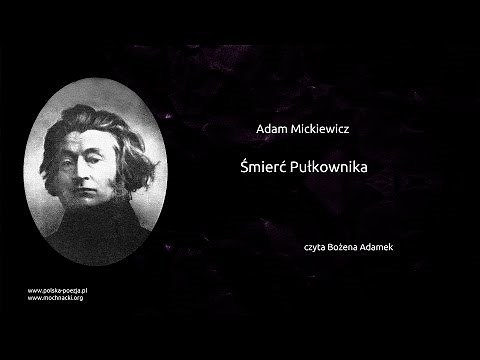 Adam Mickiewicz - Śmierć Pułkownika
