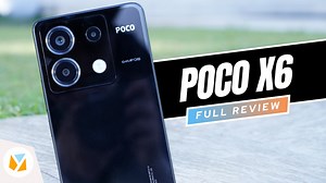 WATCH: POCO X6 Review