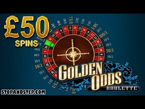 Golden Odds Roulette £50 SPINS!!