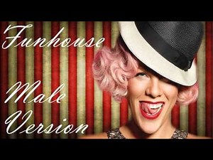 Funhouse (Male Version)