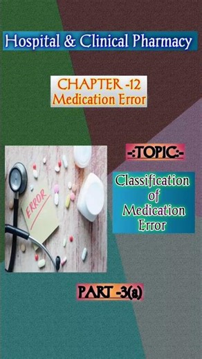 Classification Of Medication Error| PART -1 |#viral #shorts #trending