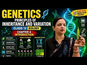 Principles of Inheritance and Variation 🧬 | Class 12 Biology Chapter 4 Introduction