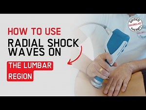 How to use Radial Shock Waves on the lumbar region?