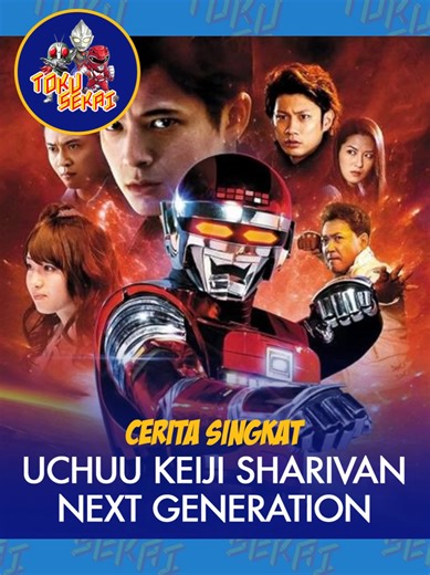 Tokusatsu and the Legacy of UCHUU KEIJI SHARIVAN
