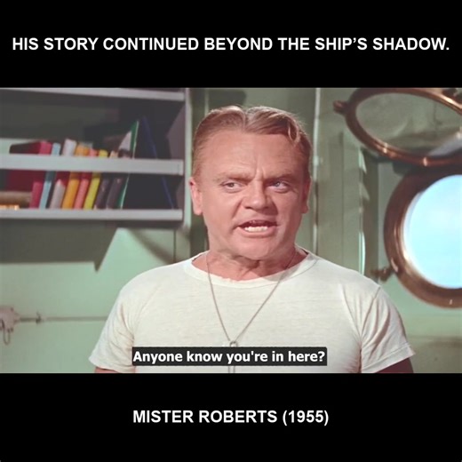 His story continued beyond the ship’s shadow. - Mister Roberts (1955) | Military History Unveiled