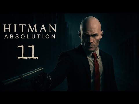 Hitman: Absolution Gameplay No Commentary | Episode 11