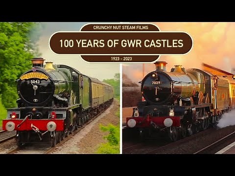 100 Years of the Great Western Castle Class Steam Locomotive! | Castle Centenary Compilation 2023