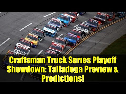 Craftsman Truck Series Playoff Showdown: Talladega Preview & Predictions!
