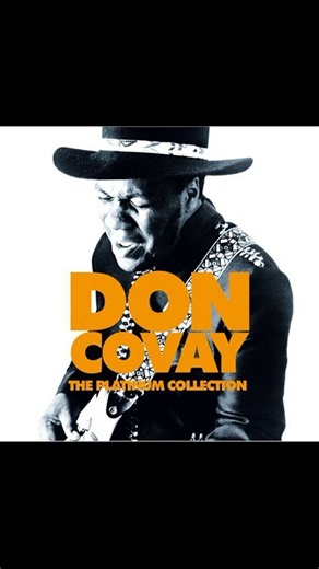 Come See About Me - Don Covay - From the 2007 Album - 'Don Covay - The Platinum Collecttion'