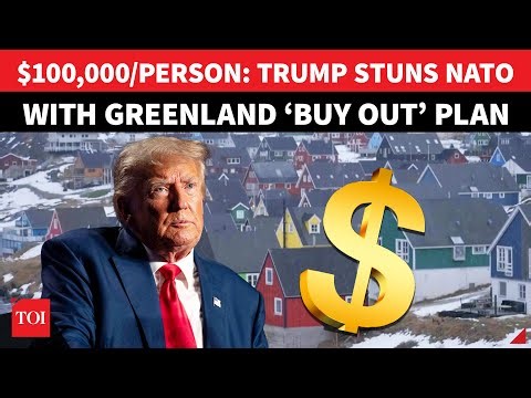 NATO SHOCKED As Trump ‘Offers Greenland $60,00,000,000’ To Break Away From Denmark & Join US