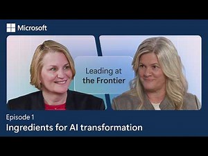 3 proven ways to drive AI transformation across your organization | Leading at the Frontier