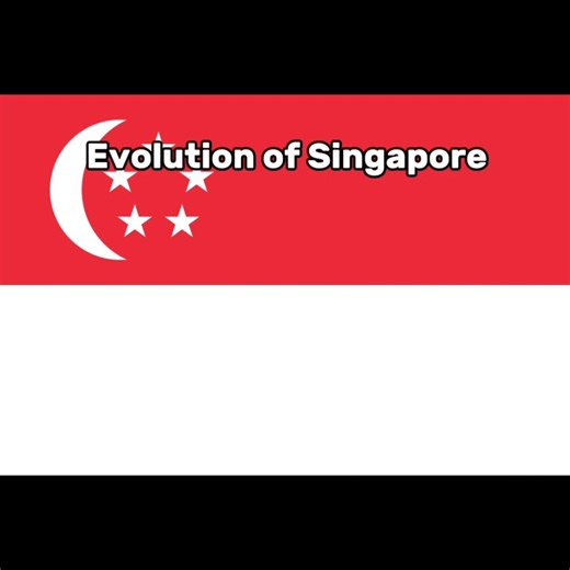 Evolution of Singapore #country #history