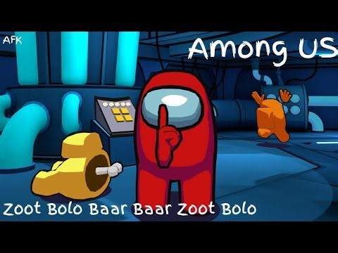 Zoot Bolo Baar Baar Zoot Bolo | Among Us | AFK #bandhilki #live