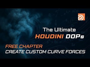 [FREE TUTORIAL] Create Custom Curve Forces in Houdini – Control Smoke & Particle Simulations