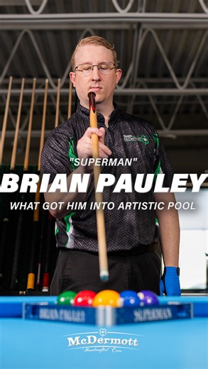 22 reactions | Check out this clip of Brian explaining what got him into artistic pool!  . . #brianpauley #teammcdermott #mcdermott #poolplayer #billiards #superman #practise #showroom #exclusive #clips #video | McDermott Pool Cue Official Fan Page | Facebook