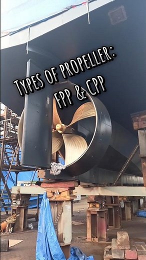 Difference Between FPP & CPP Propeller🫡 #trending #vessel #youtubeshorts #propeller #shipyard #yt
