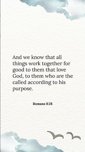 God Works All Things for Good | Romans 8:28 Bible Verse